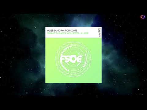 Alessandra Roncone – What Makes You Feel Alive (Extended Mix) [FSOE]