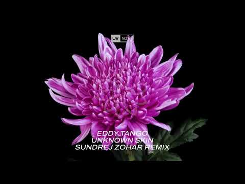 Eddy Tango – Unknown Skin (Sundrej Zohar Remix)