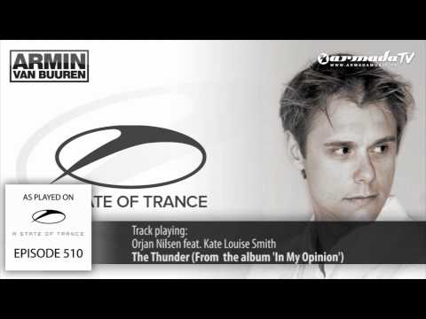 ASOT 510: Orjan Nilsen feat. Kate Louise Smith – The Thunder