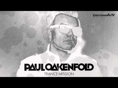 Paul Oakenfold – Trance Mission [OUT NOW!]