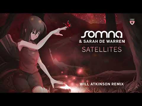 Somna & Sarah de Warren – Satellites (Will Atkinson Remix)