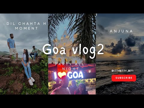 Goa Vlog – Anjuna m photoshoot 😂| Dil chahta h moment 😍| Full night party 😱