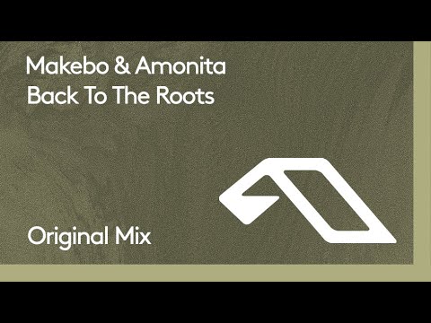 Makebo & Amonita – Back To The Roots