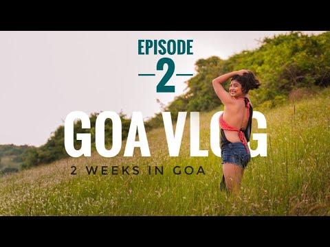 My Goa Vlog 2021 – Episode 2 | Where to Stay | Secret Viewpoint | Goa Hostel Culture | Anjuna | Goa