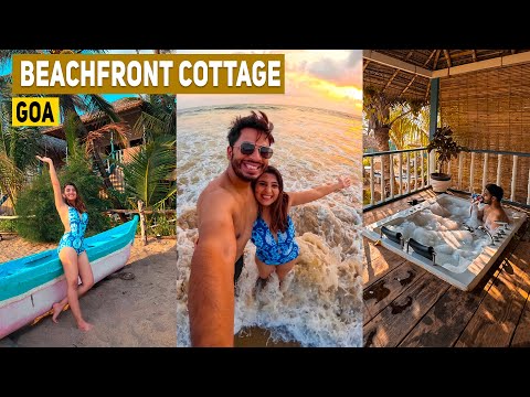 Private Beach Front Cottage in Goa with Jacuzzi – Full Details With Costing | Goa 2023