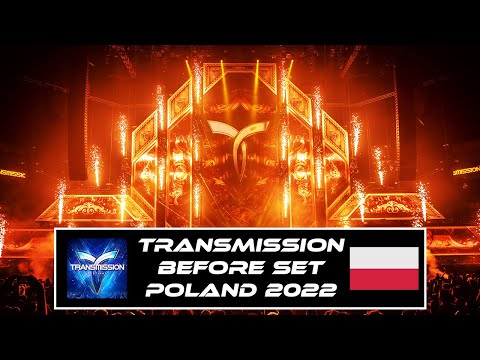 Transmission 2022 | BEFORE SET | Gdansk | Poland
