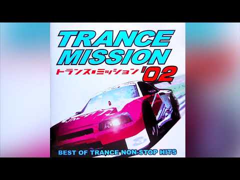 TRANCE MISSION ’02 CD1