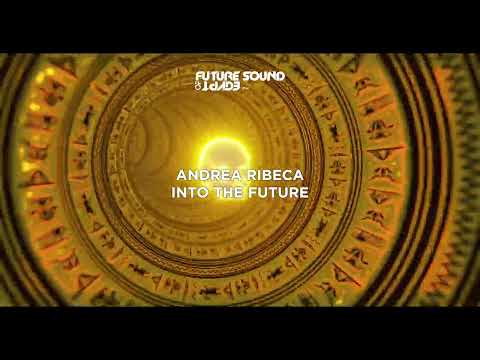 Andrea Ribeca – Into The Future