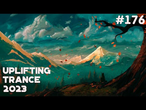 🔊 Uplifting Trance 2023 Mix 🔹 October 🔹 Episode #176