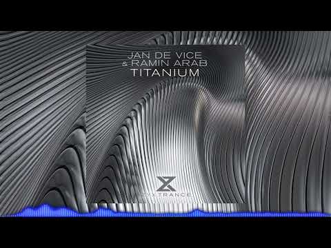JAN DE VICE & Ramin Arab – Titanium