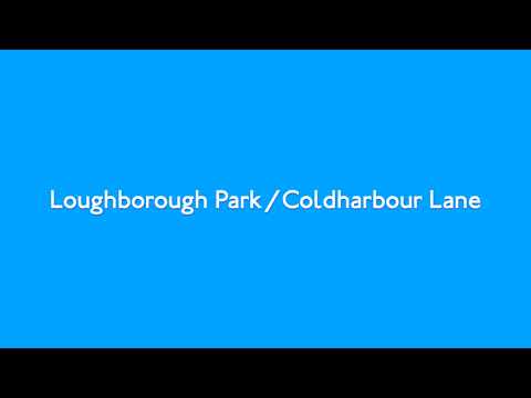 Loughborough Park / Coldharbour Lane
