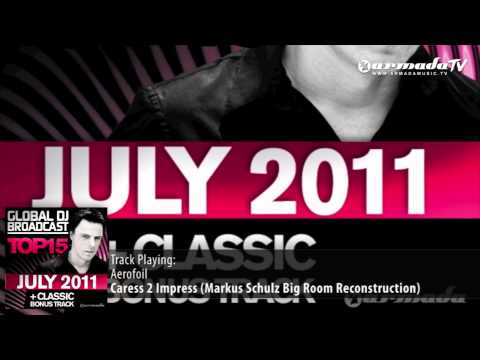 Markus Schulz – Global DJ Broadcast Top 15 – July 2011