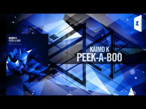 Kaimo K – Peek-A-Boo (Amsterdam Trance)