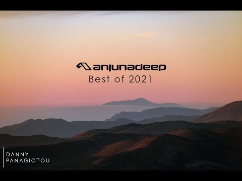 Anjunadeep – Best of 2021