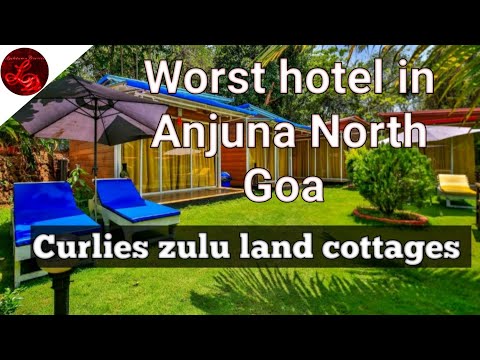 Worst Hotel of North Goa 🔥| Curlies Zulu Land Cottages | Curlies Anjuna | Anjuna | lockdown diaries