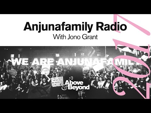 Anjunafamily 2017 with Jono Grant [Livestream DJ Set]