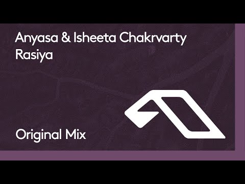 Anyasa & Isheeta Chakrvarty – Rasiya