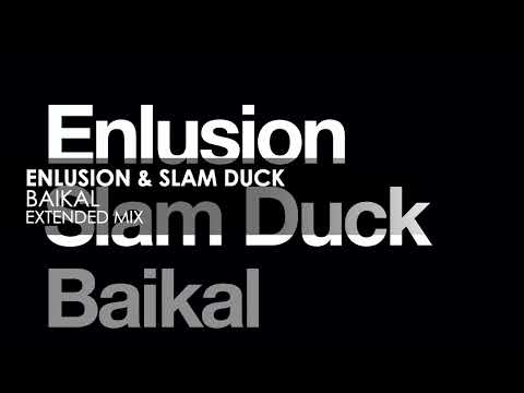 Enlusion & Slam Duck – Baikal