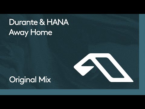 Durante & HANA – Away Home