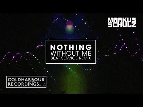 Markus Schulz Feat. Ana Diaz – Nothing Without Me | Beat Service Remix