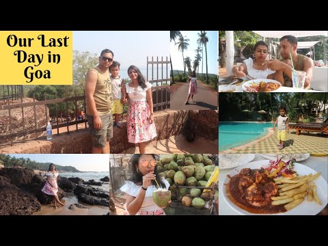 Humara Last Day in Goa – Dear Zindagi Road , Aguada Fort, Anjuna Beach