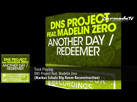 DNS Project feat. Madelin Zero – Another Day (Markus Schulz Big Room Reconstruction)