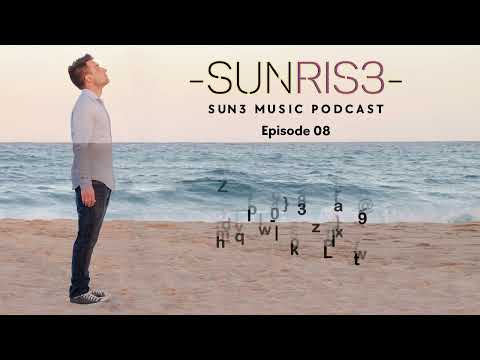 SUNRIS3 Music Podcast – Episode 08