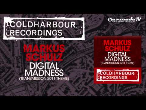 Markus Schulz – Digital Madness (Transmission 2011 Theme) (Original Mix)
