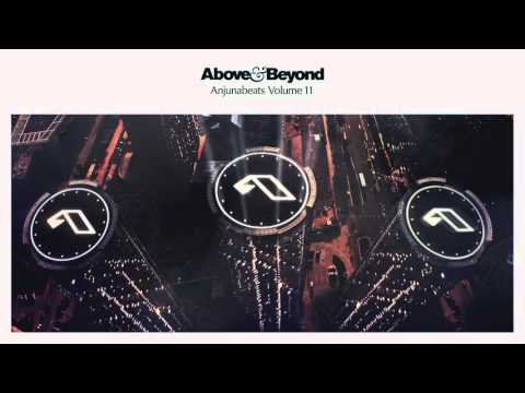 Anjunabeats: Vol. 11 CD1 (Mixed By Above & Beyond – Continuous Mix)