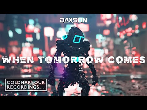 Daxson – When Tomorrow Comes