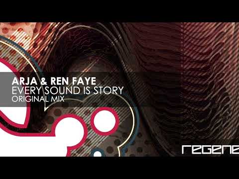 ARJA & Ren Faye – Every Sound Is A Story
