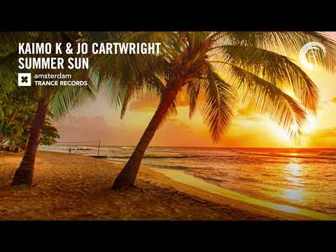 VOCAL TRANCE: Kaimo K & Jo Cartwright – Summer Sun (Amsterdam Trance) + LYRICS