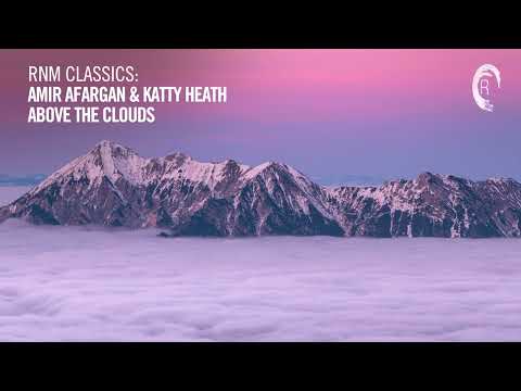 Amir Afargan & Katty Heath – Above The Clouds [VOCAL TRANCE CLASSICS]