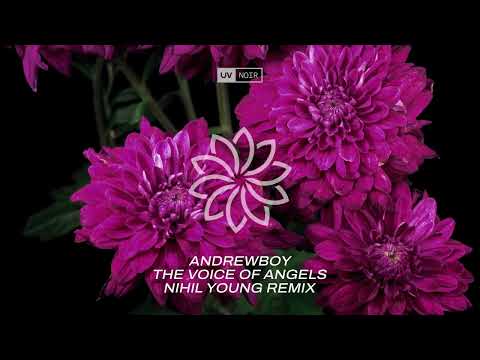 Andrewboys – Angels of the Voices (Nihil Young Remix)