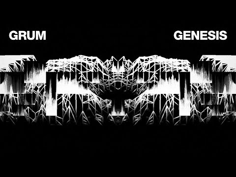 Grum – Genesis