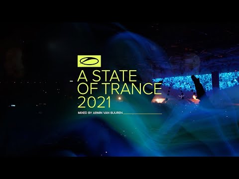 A State Of Trance 2021 (Mixed by Armin van Buuren) [OUT NOW]
