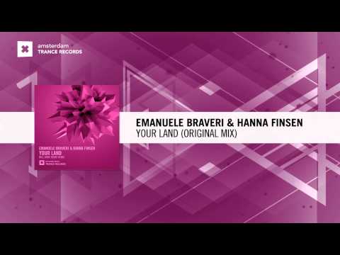 Emanuele Braveri & Hanna Finsen – Your Land (Original) Amsterdam Trance RNM