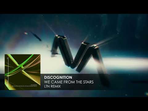 Discognition – We Came From The Stars (LTN pres. Ghostbeat Remix)