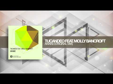 Tucandeo feat. Molly Bancroft – Awake (Amsterdam Trance)