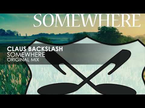 Claus Backslash – Somewhere