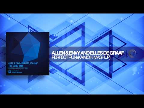 Allen & Envy and Elles de Graaf – Perfect Run (Kaimo K Mashup) Amsterdam Trance