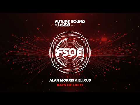 Alan Morris & Elixus – Rays Of Light