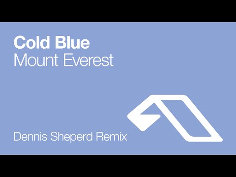 Cold Blue – Mount Everest (Dennis Sheperd Remix)