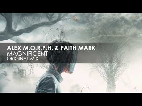 Alex M.O.R.P.H. & Faith Mark – Magnificent