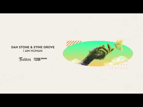 Dan Stone & Stine Grove – I Am Human