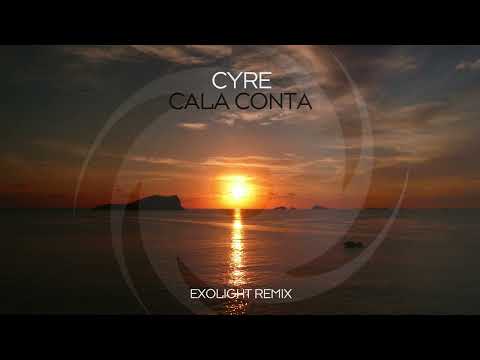 Cyre – Cala Conta (Exolight Remix)