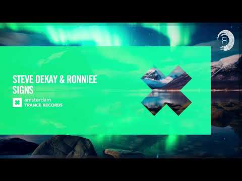 Steve Dekay & Ronniee – Signs [Amsterdam Trance] Extended
