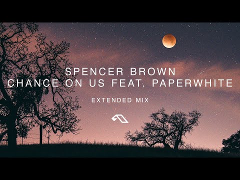 Spencer Brown feat. Paperwhite – Chance On Us (Extended Mix)