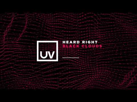 Heard Right – Black Clouds