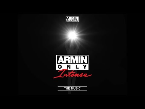 Armin Only – Medley [Taken from Armin Only – Intense ”The Music”]